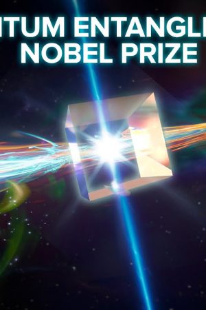 Why Did Quantum Entanglement Win the Nobel Prize in Physics?