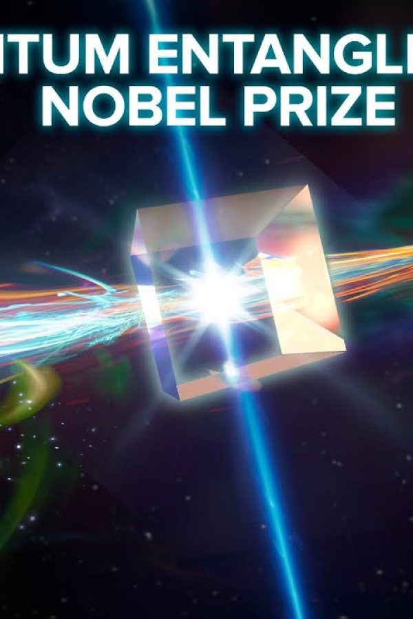 Why Did Quantum Entanglement Win the Nobel Prize in Physics?