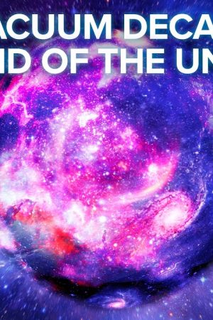 How Vacuum Decay Would Destroy The Universe