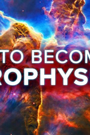 How To Become an Astrophysicist + Challenge Question!