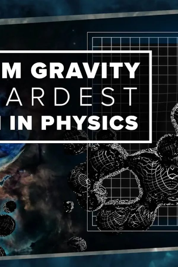 Quantum Gravity and the Hardest Problem in Physics | Space Time